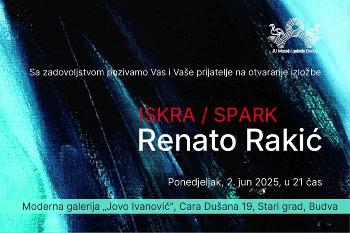 Izložba "Iskra" Renata Rakića od večeras u Budvi