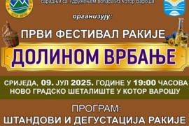 Prvi festival rakije "Dolinom Vrbanje" 9. jula