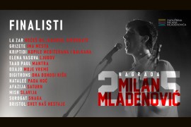 Poznati finalisti nagrade "Milan Mladenović"