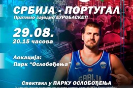 Eurobasket u Parku oslobođenja: Prenosi utakmica Srbija-Portugal i ...