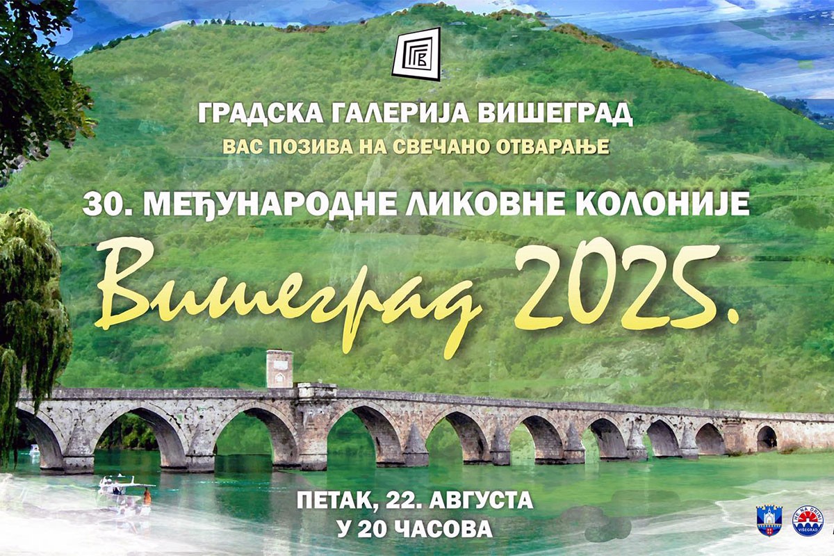 Likovna kolonija "Višegrad" od 22. do 26. avgusta