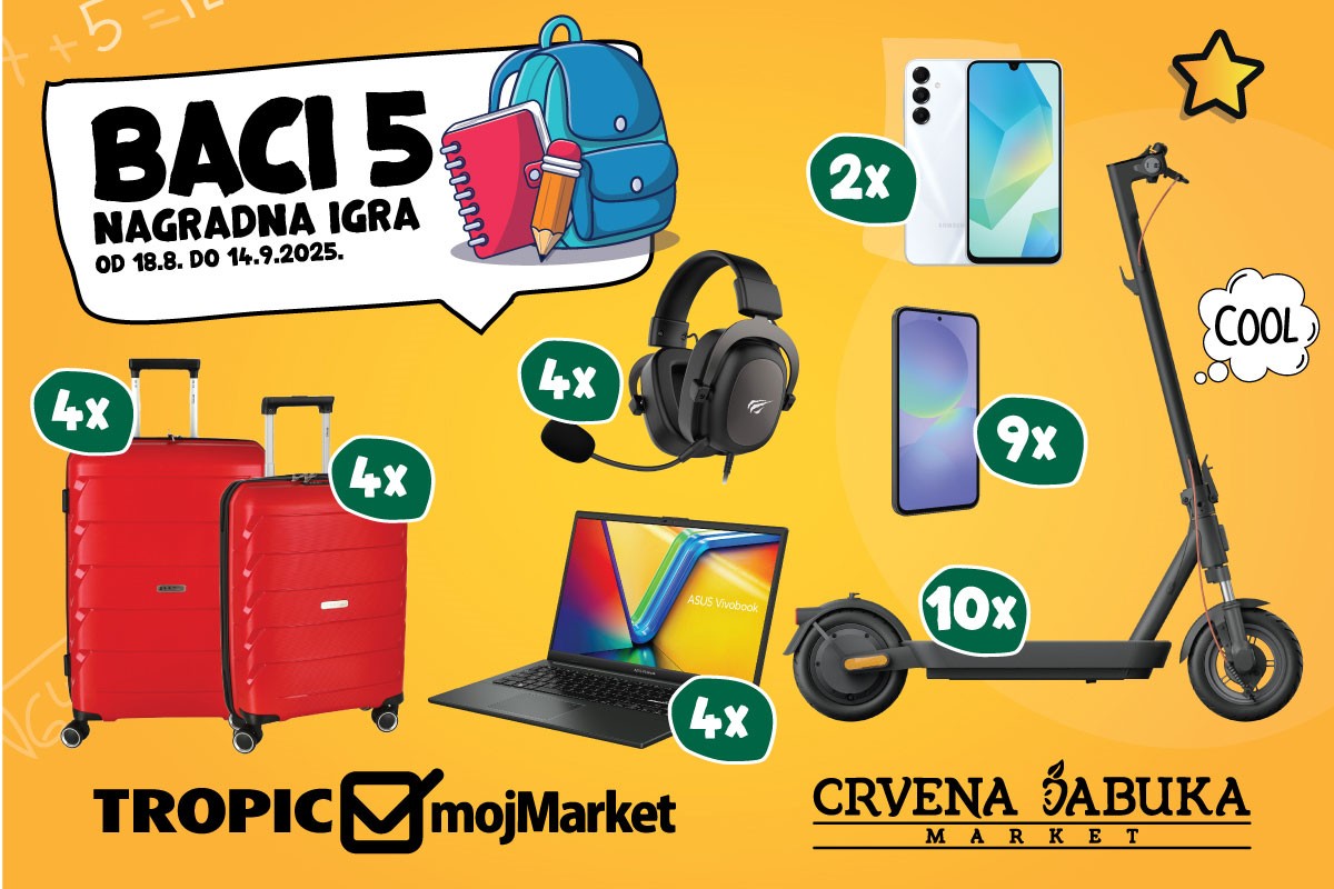 Spremite se za školu i osvojite vrijedne nagrade uz nagradnu igru "Baci 5"