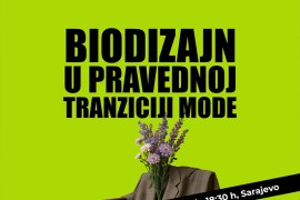 Radionica "Biodizajn u pravednoj tranziciji mode" u Sarajevu
