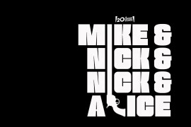 Izašao trejler za "Mike & Nick & Nick & Alice" (VIDEO)