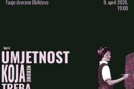 Četvrto izdanje "Umjetnosti koja nekome treba" zakazano za 9. april