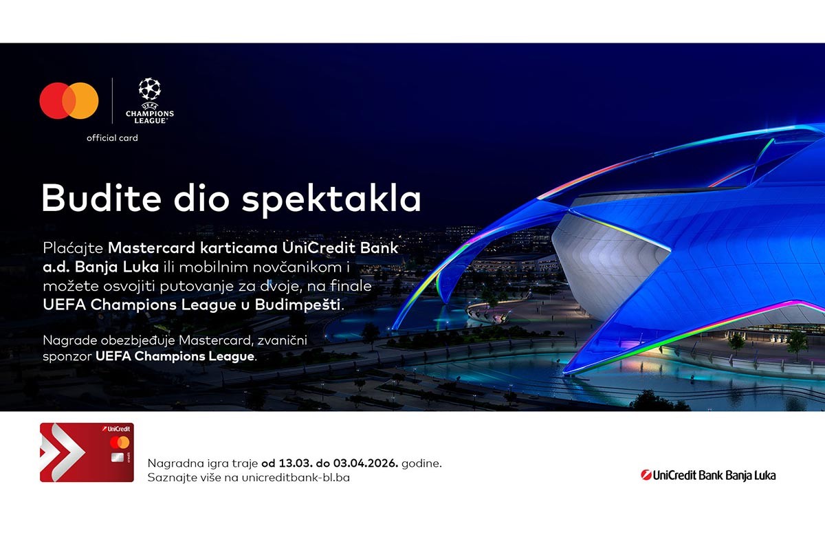 Mastercard i UniCredit Bank a.d. Banjaluka vode vas na finale UEFA Champions League u Budimpešti!