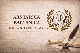 Objavljen regionalni pjesnički konkurs "Ars Lyrica Balcanica"