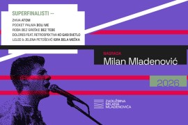 Poznati superfinalisti nagrade "Milan Mladenović 2026"