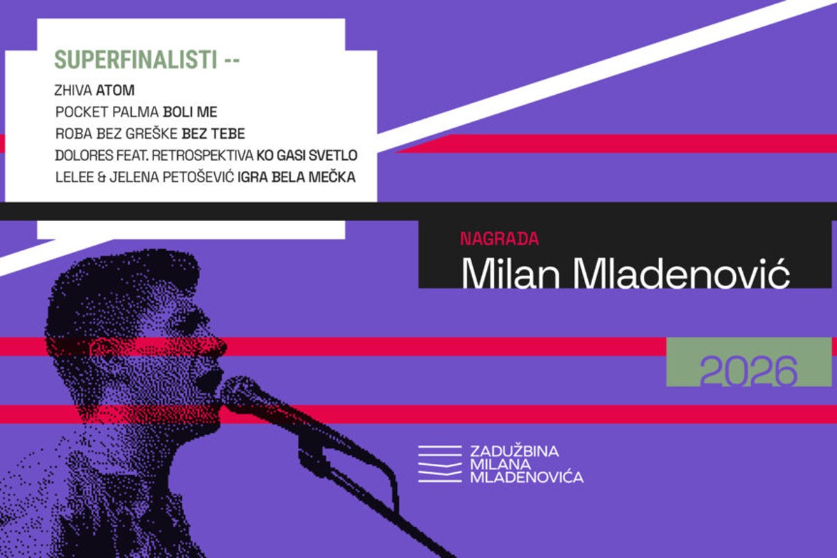 Poznati superfinalisti nagrade "Milan Mladenović 2026"