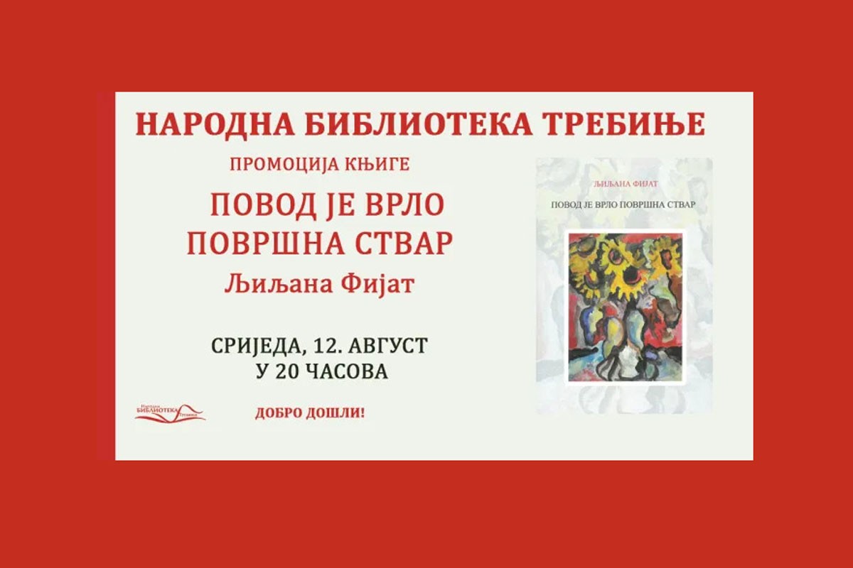 Promocija knjige "Povod je vrlo površna stvar" Ljiljane Fijat u Trebinju