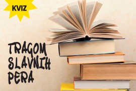 Kviz iz književnosti: Ko je napisao ova poznata djela, testirajte svoje znanje