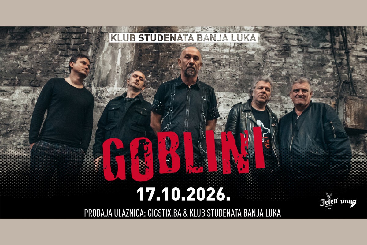 "Goblini" 17. oktobra u Banjaluci