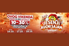 Jesenji kućni sajam 2026 u Centrumu - tri dana popusta, prezentacija i ...
