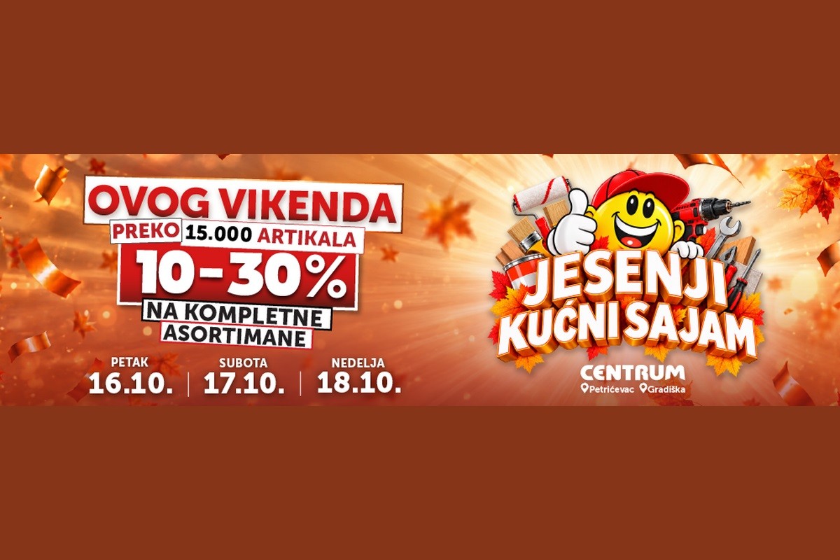 Jesenji kućni sajam 2026 u Centrumu - tri dana popusta, prezentacija i posebnih pogodnosti
